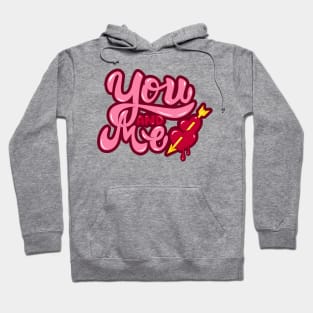 You and Me Hoodie